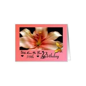  Birthday ~ Age Specific 59th ~ Pink Framed Lily Card Toys 