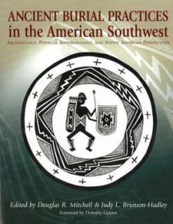   Ancient Burial Practices in the American Southwest 