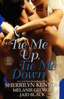   Tie Me Up, Tie Me Down by Sherrilyn Kenyon, Pocket 