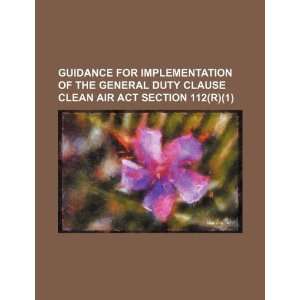  Guidance for implementation of the general duty clause 