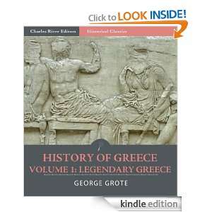 History of Greece Volume 1 Legendary Greece, from the Gods and Heroes 