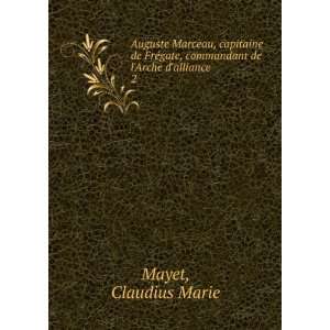   gate, commandant de lArche dalliance. 2 Claudius Marie Mayet Books