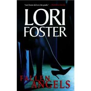  Fallen Angels [Paperback] Lori Foster Books