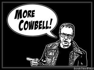SNL Will Ferrell More Cowbell Decal Sticker (2x)  