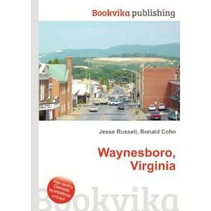  Waynesboro, Virginia Ronald Cohn Jesse Russell Books