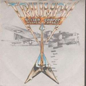   FORCES 7 INCH (7 VINYL 45) UK RCA 1981 TRIUMPH (CANADIAN ROCK/METAL