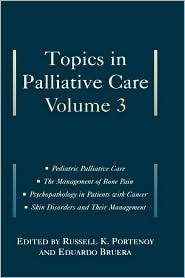 Topics in Palliative Care, Vol. 3, (0195102460), Russell K. Portenoy 