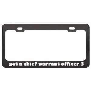 Got A Chief Warrant Officer 3 ? Military Army Navy Marines Black Metal 