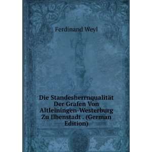    Westerburg Zu Ilbenstadt . (German Edition) Ferdinand Weyl Books