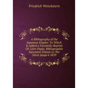   Depuis Le Xve SiÃ¨cle JusquÃ¡ 1859 Friedrich Wenckstern Books