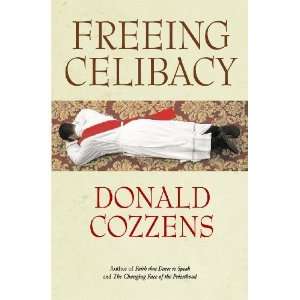  Freeing Celibacy [Hardcover] Donald Cozzens Books