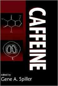 Caffeine, (0849326478), Gene A. Spiller, Textbooks   