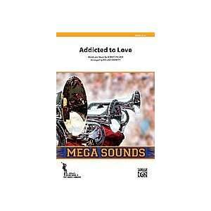  Addicted to Love Conductor Score & Parts Sports 