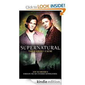 Supernatural The Unholy Cause Joe Schreiber  Kindle 