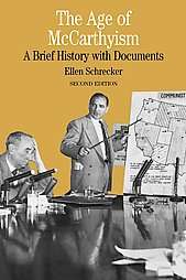 Age of McCarthyism A Brief History With Documents by Ellen Schrecker 