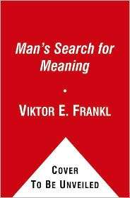 Mans Search for Meaning An Introduction to Logotherapy, (0671244221 