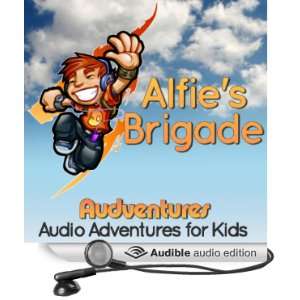  Alfies Brigade Audventures Audio Adventures for Kids 