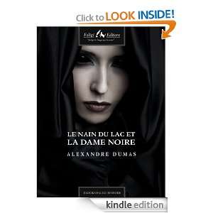 Le nain du lac et la dame noire (French Edition) Alexandre Dumas 