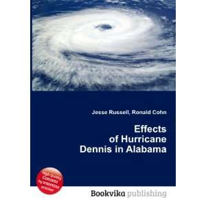   of Hurricane Dennis in Alabama Ronald Cohn Jesse Russell Books