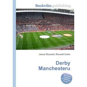  Derby Manchesteru Ronald Cohn Jesse Russell Books