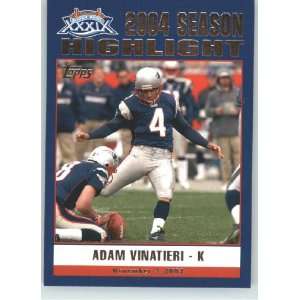  Topps Super Bowl XXXIX Champions # 42 Adam Vinatieri HL Highlight 