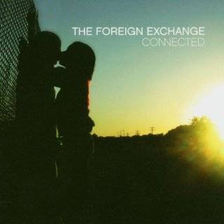 Connected by Foreign Exchange ( Audio CD   Aug. 24, 2004)