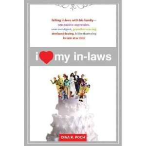  I Love My In Laws Dina Koutas Poch Books