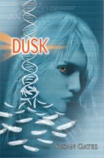   Dusk by Susan Gates, Penguin Young Readers Group 