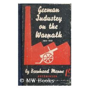 German industry on the warpath / by Bernhard Menne ; preface by John 