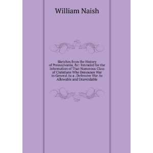   Defensive War As Allowable and Unavoidable William Naish Books