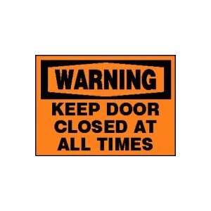  WARNING Labels Keep Door Closed At All Times Adhesive Dura 