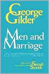 Men and Marriage, (0882899465), George Gilder, Textbooks   Barnes 