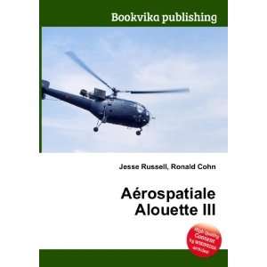  AÃ©rospatiale Alouette III Ronald Cohn Jesse Russell 