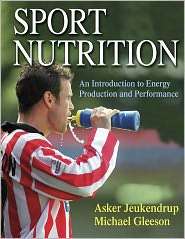 Sport Nutrition An Introduction to Energy Production and Performance 