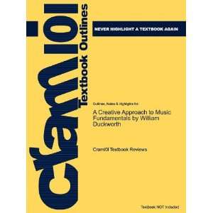 for A Creative Approach to Music Fundamentals by William Duckworth 