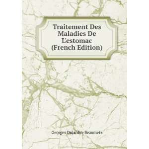   De Lestomac (French Edition) Georges Dujardin Beaumetz Books