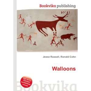  Walloons Ronald Cohn Jesse Russell Books