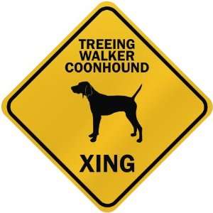 ONLY  TREEING WALKER COONHOUND XING  CROSSING SIGN DOG 