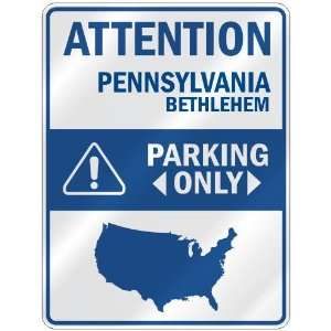   BETHLEHEM PARKING ONLY  PARKING SIGN USA CITY PENNSYLVANIA Home