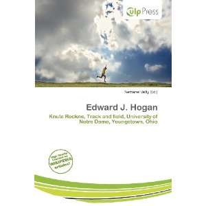  Edward J. Hogan (9786200582539) Nethanel Willy Books