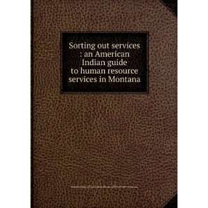  out services  an American Indian guide to human resource services 