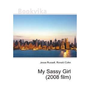  My Sassy Girl (2008 film) Ronald Cohn Jesse Russell 