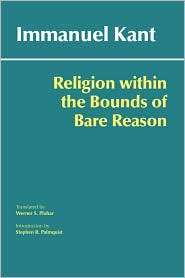 Religion within the Bounds of Bare Reason (Hackett Edition 