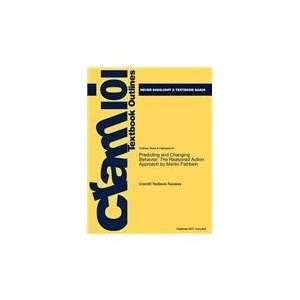  Studyguide for Predicting and Changing Behavior The Reasoned 