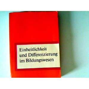  Und Differenzierung Im Bildungswesen Werner Kienitz Books