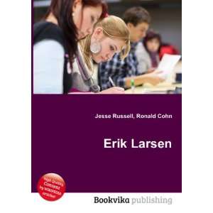  Erik Larsen Ronald Cohn Jesse Russell Books