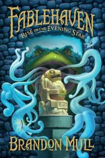   Fablehaven, volume 2 Rise of the Evening Star by 