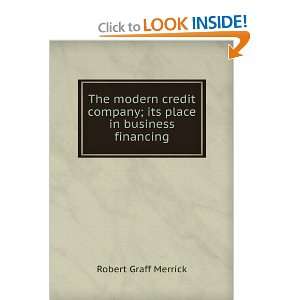  The modern credit company; its place in business financing 