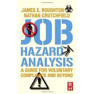  Job Hazard Analysis A guide for voluntary compliance and 
