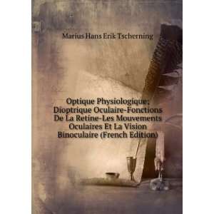  Optique Physiologique; Dioptrique Oculaire Fonctions De La 